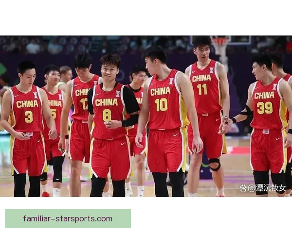 中国男篮迎战澳大利亚队备战世界杯关键战役 主帅透露调整策略与目标